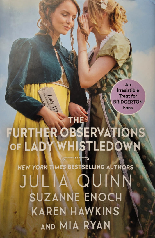 The Further Observations of Lady Whistledown - Julia Quinn