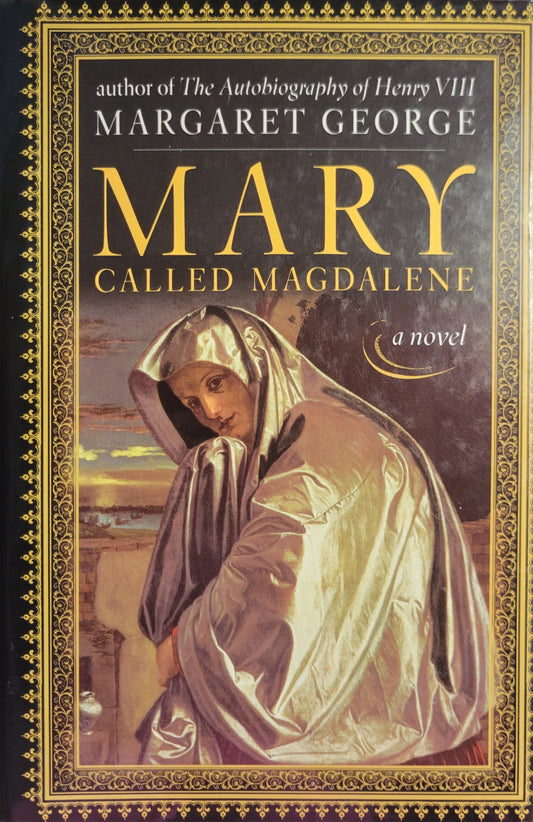 Mary Called Magdalene - Mararet George