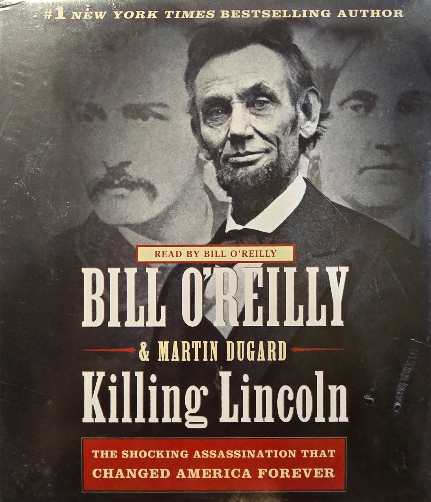 Killing Lincoln - 6 CD Audiobook - Bill O'Reilly